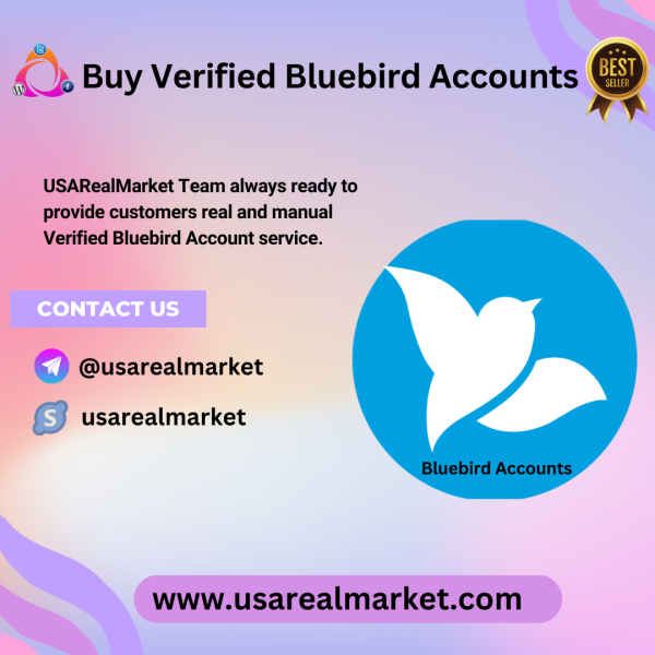 Buy Verified Bluebird Accounts